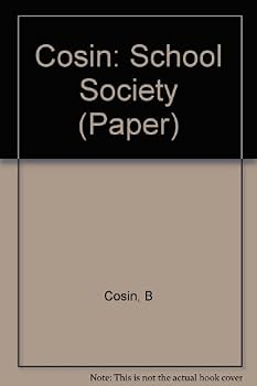 Paperback School and Society: A Sociological Reader Book