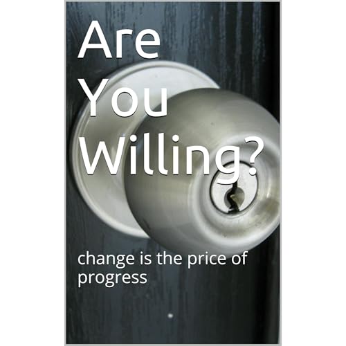 Are You Willing? Audiolibro Por R Louis Hill arte de portada
