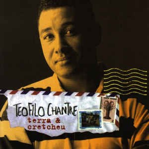 Terra And Cretcheu (Cape Verde [Audio CD] Chantre, Teofilo
