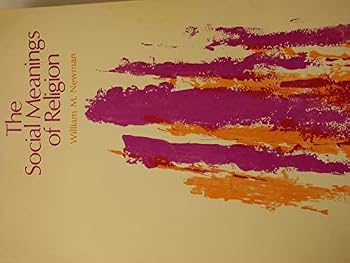 Paperback The Social Meanings of Religion: An Integrated Anthology Book