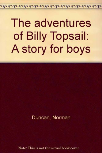 The adventures of Billy Topsail: A story for boys B0006AEGJU Book Cover