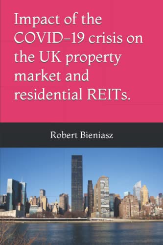 Impact of the COVID-19 crisis on the UK property market and residential REITs.