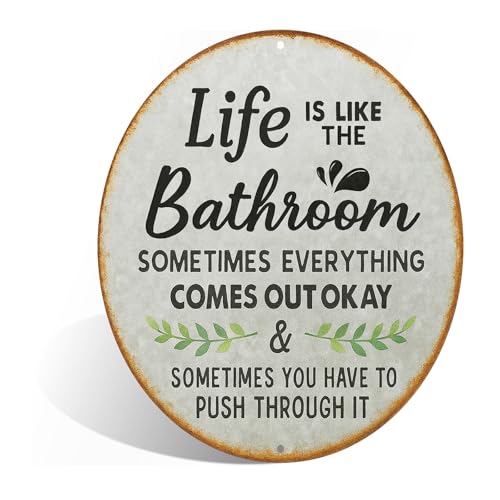 Life Is Like the Bathroom Metal Rustic Fun Aluminum Sign Wall Decor for Restroom, Bedroom, Living Room, Kitchen, Balcony - 8x8 Inches Humorous Restroom-Themed Wall Art (25271)
