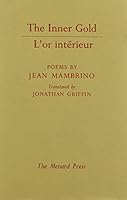 The Inner Gold/L'Or Interieur 0903400502 Book Cover