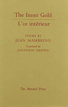 Paperback The Inner Gold/l'Or Interieur Book