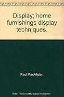 Display;: Home furnishings display techniques B0007E58N8 Book Cover