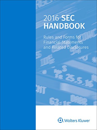 Sec Handbook 2016: Rules and Forms for Financial Statements and Related Disclosures