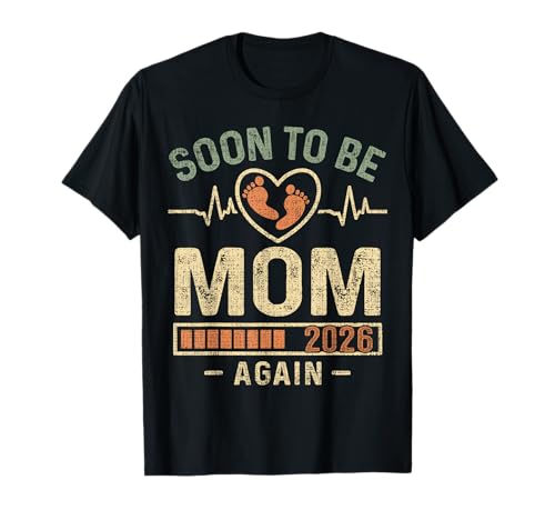 Soon To Be Mom Again 2026 Expecting Baby Promoted To Mother Camiseta