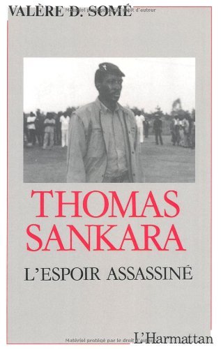 Télécharger Thomas Sankara: L'espoir assassiné PDF