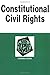 Vieira's Constitutional Civil Rights in a Nutshell, 3d