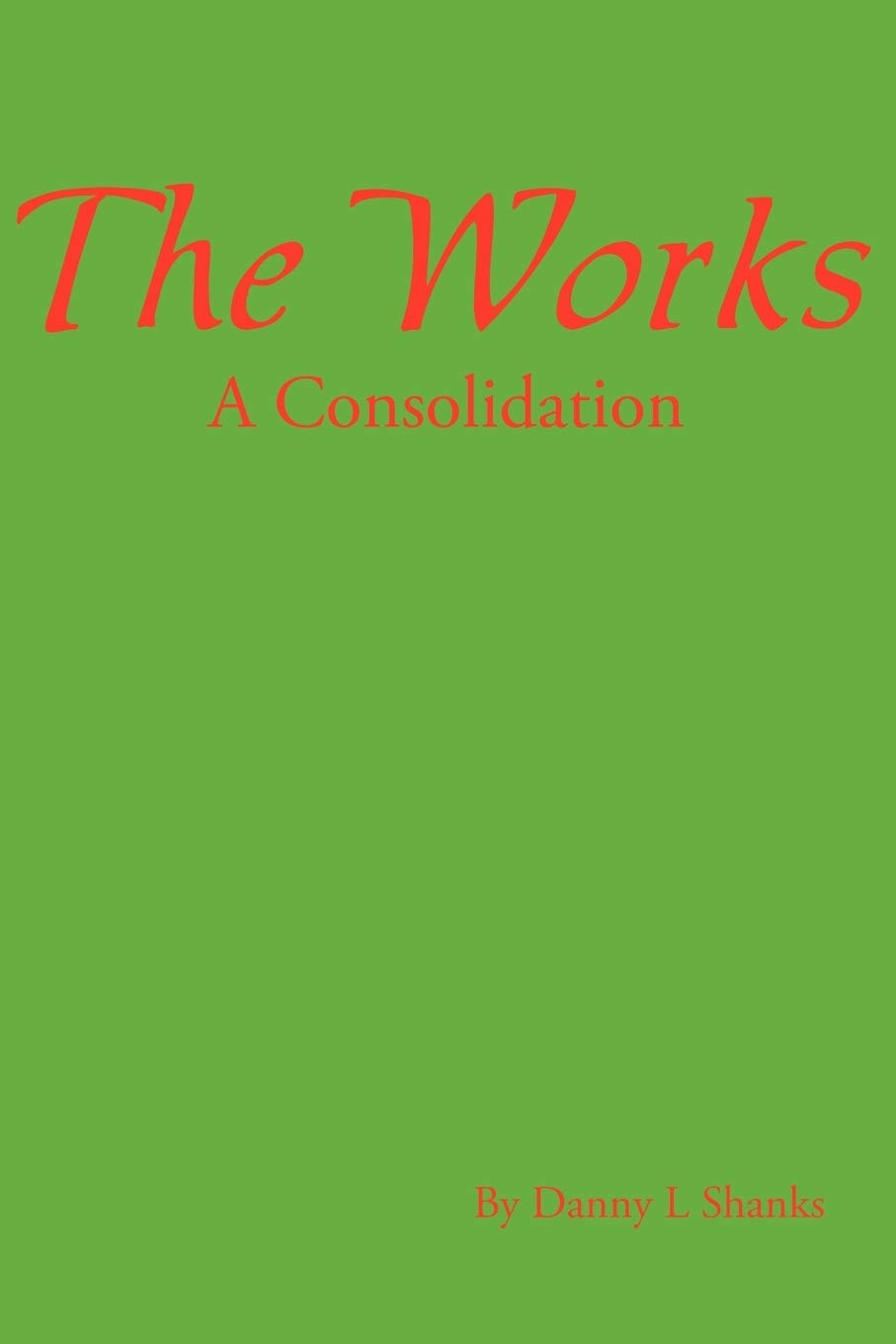 The Works: A Compilation