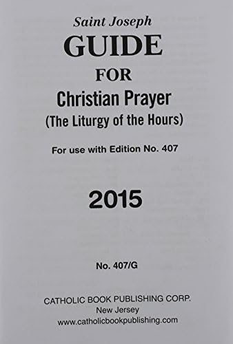 Saint Joseph Guide for Christian Prayer: The Liturgy of the Hours, for Use with Edition No. 407 Paperback – October 1, 2014