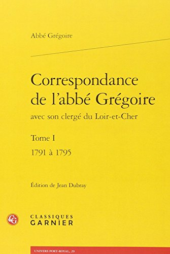 Correspondance de Labbe Gregoire Avec Son Clerg... [French] 2406062341 Book Cover
