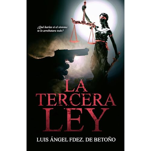 LA TERCERA LEY Audiolibro Por Luis Ángel Fdez. de Betoño arte de portada