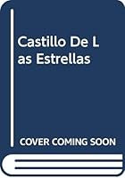 El Castillo de las Estrellas 970050686X Book Cover