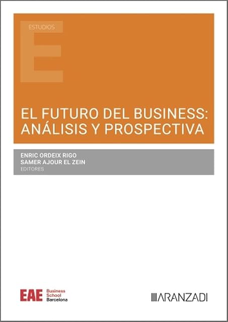 Portada de El futuro del business: análisis y prospectiva