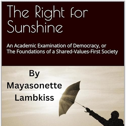 Mayasonette Lambkiss presents The Right for Sunshine episode artwork