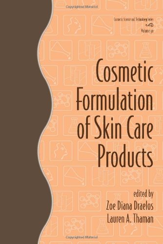 Cosmetic Formulation of Skin Care Products (Cosmetic Science and Technology Series Vol. 30)
