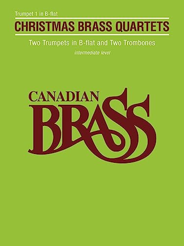 Canadian Brass Christmas Quartets: Trumpet 1 Part