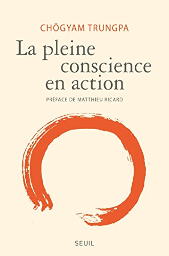 Télécharger La pleine conscience en action (Essais religieux (H.C.)) livre En ligne