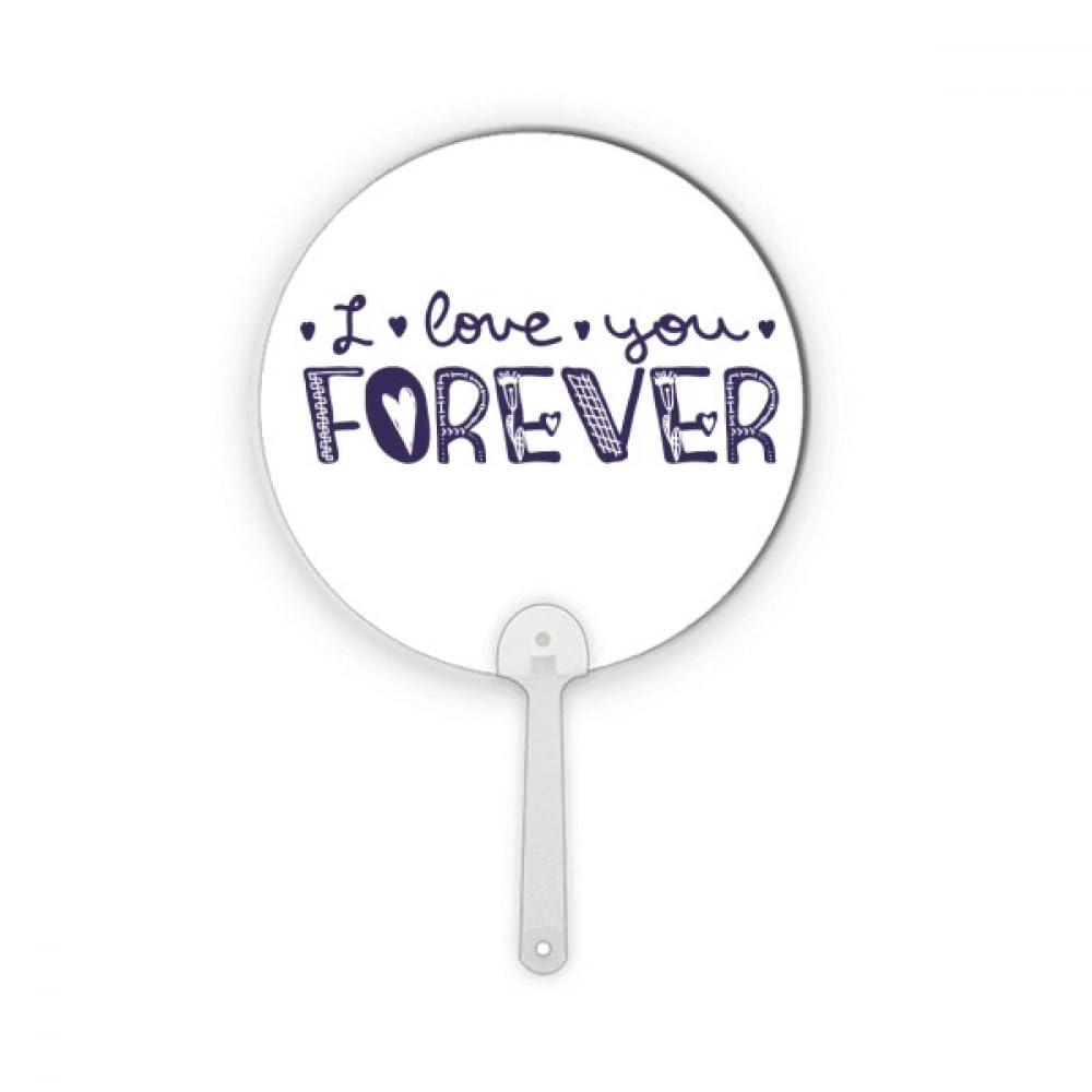 Éventail rond en plastique message Love You Forever pour déclarer votre affection