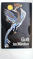 Gott im Märchen (Veröffentlichungen der Europäischen Märchengesellschaft) 3876803284 Book Cover