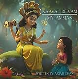 Kaaval Deivam : My Amman