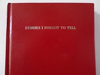Leather Bound Stories I Forgot To Tell Book