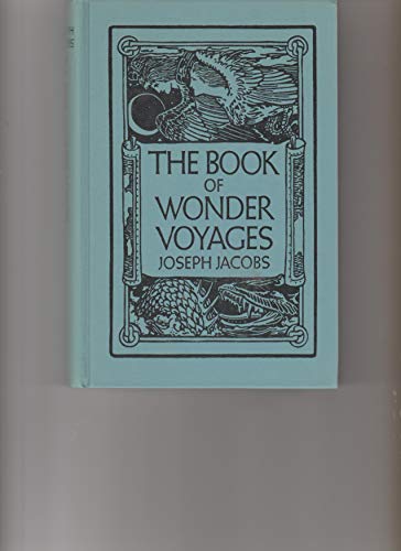 The Book of Wonder Voyages BY Joseph Jacobs B01I23GY3S Book Cover