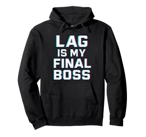 Lag Is My Final Boss Funny Gamer �p�[�J�[