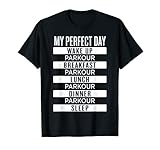 Photo Gallery parkour my perfect day, divertente parkour practitioner, traceur maglietta Photo Gallery parkour my perfect day, divertente parkour practitioner, traceur maglietta