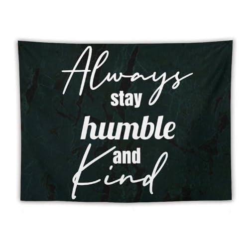 Tapiz Always Stay Humble en sala de estar o dormitorio para crear un ambiente motivacional