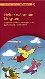 Heiter währt am längsten - Gedichte und Erzählungen zum Lachen und zum Schmunzeln. Reader's Digest Hörbuch [4 CDs]
