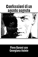 Confessioni Di Un Agente Segreto 1505447488 Book Cover
