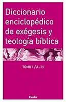 Diccionario enciclopédico de exégesis y teología bíblica (Enciclopedia de Teología e Iglesia) (Spanish Edition) 8425425565 Book Cover