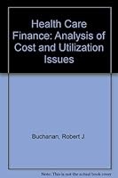 Health-care finance: An analysis of cost and utilization issues 0669040355 Book Cover