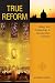 True Reform: Liturgy and Ecclesiology in  Sacrosanctum Concilium (Pueblo Books)