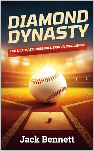 Diamond Dynasty: The Ultimate Baseball Trivia Challenge (English Edition)