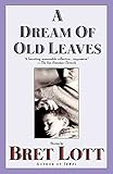 A Dream of Old Leaves