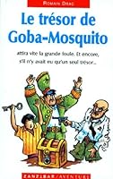 Le Tresor de goba-mosquito 2841135055 Book Cover