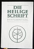  Bibelausgaben, Die Heilige Schrift, Einheitsübersetzung, Festbibel und Hausbibel (Nr.32041)
