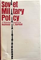 Soviet Military Policy; a Historical Analysis 0571067883 Book Cover