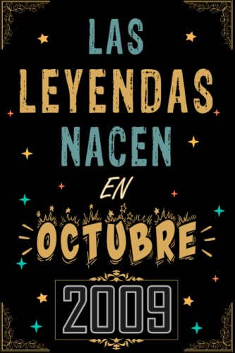 CUADERNO, LAS LEYENDAS NACEN EN OCTUBRE 2009: Regalo de 13 cumpleaños para mujeres y hombres, ideas de 13 cumpleaños... un cumpleaños... divertido, ... regalo de 13 cumpleaños para él/ella.