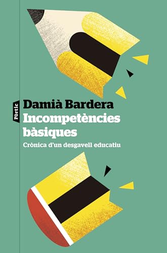 Incompetències bàsiques: Crònica d'un desgavell educatiu (P.VISIONS)