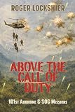 Above the Call of Duty: 101st Airborne & SOG Missions