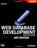  Web Database Development Step by Step .NET Book/CD Package by Jim Buyens 2nd (second) Edition (2002)
