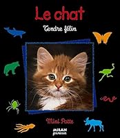 Le Chat: Tendre Félin 274590485X Book Cover
