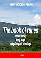The book of runes for questioning, doing magic and gaining self-knowledge B01HNK462C Book Cover