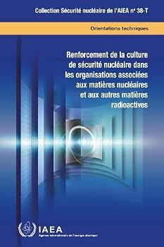 Paperback Enhancing Nuclear Security Culture in Organizations Associated with Nuclear and Other Radioactive Material [French] Book