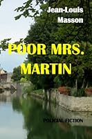 POOR MRS. MARTIN: You said "greed" B0BL53B59V Book Cover
